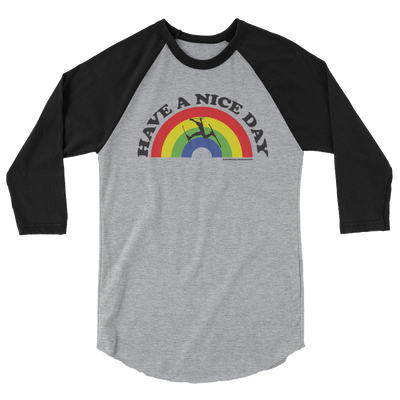 Have a Nice Day - 3/4 sleeve Unisex raglan shirt